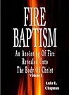 Fire Baptism An A...