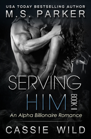 Serving HIM Vol. 2 (Serving HIM, #2)