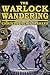 The Warlock Wandering by Christopher Stasheff