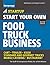Start Your Own Food Truck B...