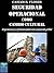 Seguridad Operacional como Cambio Cultural: Experiencias y Reflexiones desde una corporación global (Spanish Edition)