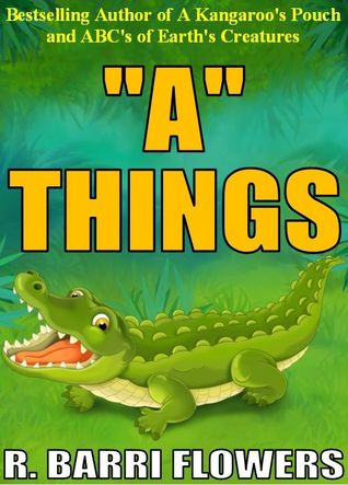 "A" Things (A to Z Things #1)