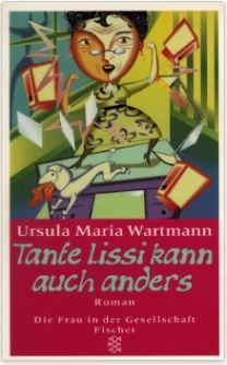Tante Lissi kann auch anders (Paperback)