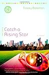 Catch a Rising Star (Drama Queen #1)