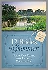 The 12 Brides of Summer - Novella Collection #1 by Susan Page Davis