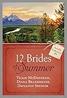 The 12 Brides of Summer - Novella Collection #4 by Vickie McDonough