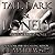 Tall, Dark & Lonely (Pyte/Sentinel, #1)