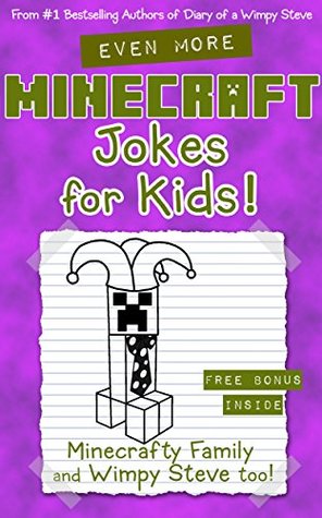 Wimpy Steve: Minecraft Jokes for Kids! Book 2 (An Unofficial Minecraft Book) (Minecraft: Wimpy Steve: Minecraft Jokes for Kids!)