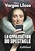 La civilisation du spectacle (French Edition)