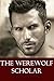 The Werewolf Scholar