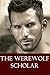 The Werewolf Scholar by Allia Moore