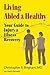 Living Abled and Healthy: Your Guide to Injury and Illness Recovery