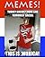 Memes!