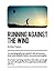 Running Against The Wind