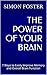 The Power of Your Brain: 7 ...