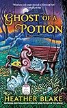 Ghost of a Potion by Heather Blake