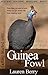 Getting Started with Guinea Fowl (Getting Started with... Book 7)