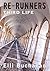 Re-Runners Third Life Part ...