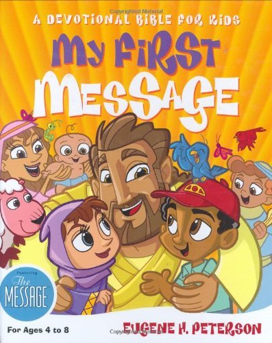 My First Message: A Devotional Bible for Kids