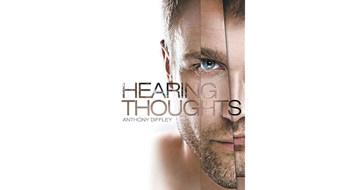 Hearing Thoughts by Anthony Diffley