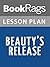 Lesson Plans Beauty's Release