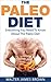 Paleo Diet: Everything You Need to Know About The Paleo Diet (Lifestyle University Book 1)
