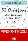 52 Questions pour faire venir le Père Noël ! (French Edition)