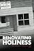 Renovating Holiness