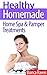 Healthy Homemade Home Spa & Pamper Treatments (Healthy Homemade Series Book 8)