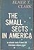 The Small Sects in America:...