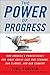 The Power of Progress: How ...