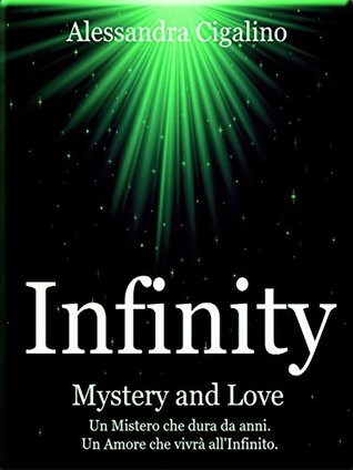 Infinity - Mystery and Love (Kindle Edition)