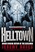 Helltown (World's Scariest Places #3) by Jeremy Bates
