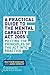 A Practical Guide to the Mental Capacity Act 2005: Putting the Principles of the Act Into Practice