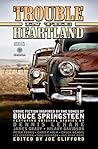 Trouble in the Heartland: Crime Fiction Inspired by the Songs of Bruce Springsteen (Gutter Books Rock Anthology Series) Book cover for Trouble in the Heartland: Crime Fiction Inspired by the Songs of Bruce Springsteen (Gutter Books Rock Anthology Series)