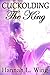 Cuckolding The King: The Affairs of Victorian Royalty (The Royal Affair Book 1)