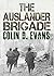 The Auslander Brigade by Colin Evans
