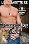 Tempering Steel (Coyote Bluff #2) Tempering Steel (Coyote Bluff #2)