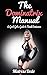 The Dominatrix Manual: A Go...