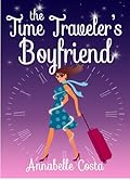 The Time Traveler's Boyfriend