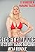 Secret Cravings SUPER MEGA BUNDLE (18 Taboo Tales)