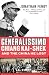 Generalissimo: Chiang Kai-shek and the China He Lost