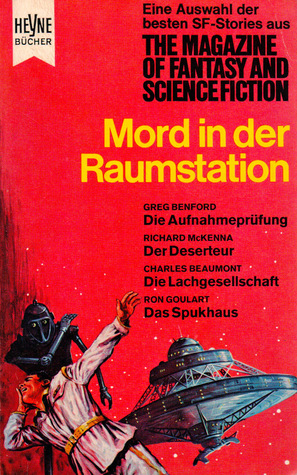 Mord in der Raumstation (Die besten Stories aus The Magazine of Fantasy and Science Fiction, #20)