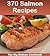 370 Salmon Recipes: The Big Salmon Cookbook