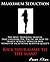 Maaximum Seduction-The most "shocking" manual every guy needs to read to really master the dating game