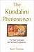 The Kundalini Phenomenon: The Need for Insight and Spiritual Authenticity