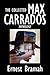 The Collected Max Carrados Anthology: 27 Detective Stories (Halcyon Classics)