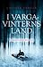 I vargavinterns land (Svartåsen, #1)