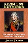 Britannia’s Son by Andrew Wareham Britannia’s Son by Andrew Wareham
