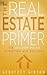The Real Estate Primer: The Golden Rules of Buying and Selling
